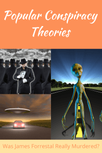 Most Popular Conspiracy Theories Most Popular Conspiracy Theories