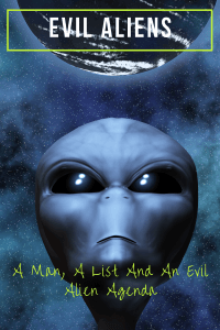 Evil Aliens Agenda Evil Aliens Agenda