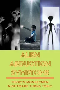 Symptoms Of Alien Abduction Symptoms Of Alien Abduction