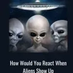 when aliens showed up when aliens showed up